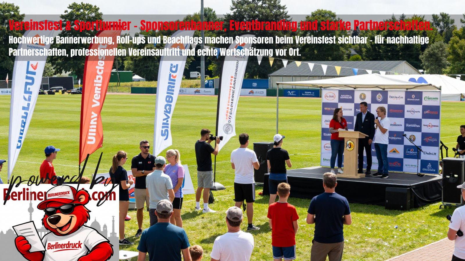 Sponsorenwerbung bei Vereinsveranstaltungen professionell umsetzen. Berliner Druck – Ihre Online-Druckerei für Banner, Roll-ups und Eventdrucksachen.